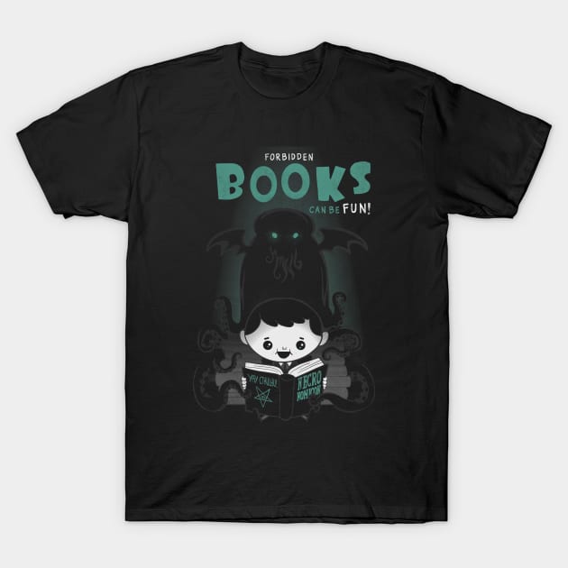 Forbidden books can be fun! T-Shirt by Queenmob